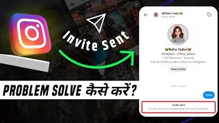 Invite Sent Instagram Problem || Instagram Invite Sent Problem || Instagram Invite Sent Message