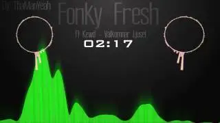 Fonky Fresh ft kewd - Välkomnar LJuset