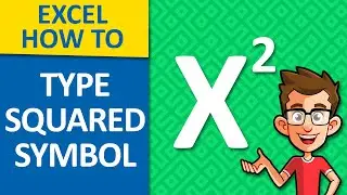 How to Type The Squared Symbol in Microsoft Excel | Excel for Beginners