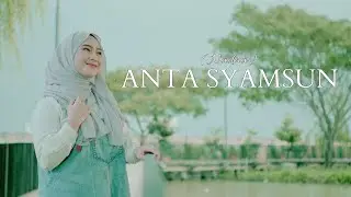 ANTA SYAMSUN ( ﻳﺎ ﻧﺒﻲ ﺳﻼﻡ ﻋﻠﻴﻚ )- CAHYA OFFICIAL