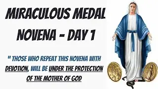 Miraculous Medal Novena | Day 1