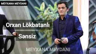 Orxan Lokbatanli - Sensiz 2012