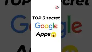 TOP 3 secret Google apps 😱|| by technical aman