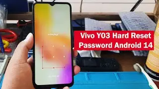 Vivo Y03 Hard Reset Password Android 14