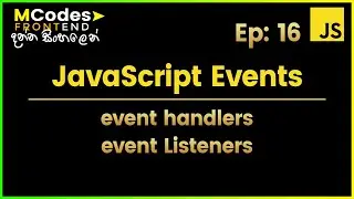 JavaScript Events: Event Handlers & Event Listeners Explained (in Sinhala)