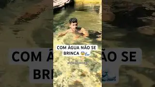 COM ÁGUA NÃO SE BRINCA 😨🌊