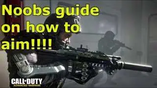 A noobs guide on how to aim (Call of Duty: Advanced warfare parody)