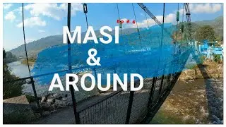 MASI & AROUND | RAMPATHU SHIVALAY | ALMORA UTTARAKHAND | KUMAON | Ep # 4