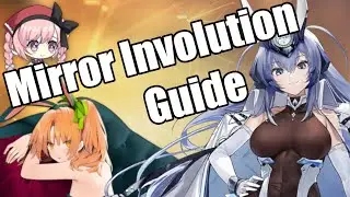 Mirror Involution | Azur lane Event Guide