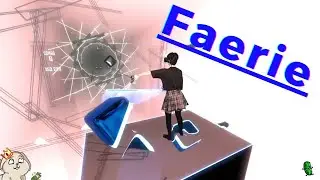 Faerie - Geoxor / Beat Saber