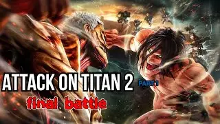Attack  on Titan THE GAME !! [Final Battle] I am a part of the story!? I can USE ODM GEAR!?!