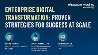 Enterprise Digital Transformation: Proven Strategies for Success at Scale | Operations Calling 2024