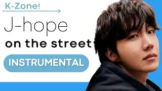 j-hope - "on the street" | Instrumental