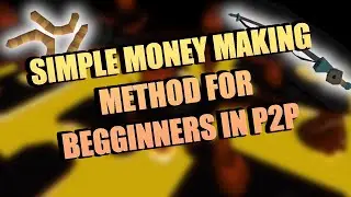 OSRS EASY LOW LEVEL MONEY MAKING METHOD 2020