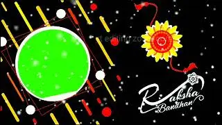 Raksha bandhan green screen video//happy raksha bandhan template