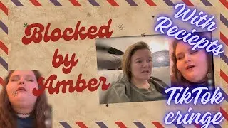 Amberlynn Reid BLOCKED ME! With Receipts! And TikTok Cringe Edited