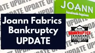 Update on Joann Fabrics Bankruptcy (What It Means To You)