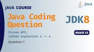 Java 8 Coding Interview Question for Beginners or Professionals with Coding Example| S1:E1