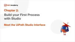 Meet the UiPath Studio Interface