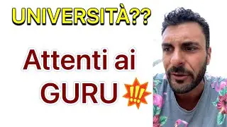 Università?? Attenzione ai GURU!!