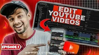 How to edit videos for youtube | Video editing tutorial | Kinemaster se video kaise edit | EPISODE-1