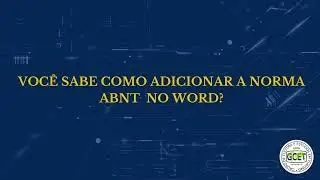 VOCÊ SABE COMO ADICIONAR A NORMA ABNT NO WORD?