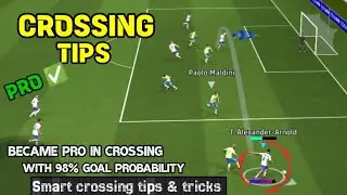 Master Crosses in eFootball Mobile 2025 | How to score goal in every crossing in efootball