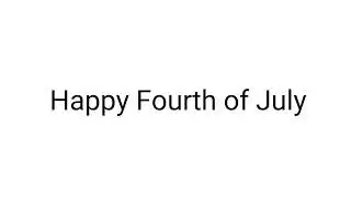 Happy Independence Day