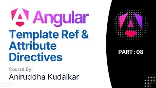 08 Angular: Template References and Attribute Directives