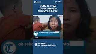PARAH! Guru TK Tega Tampar Muridnya Sebanyak 31 Kali, Ibu Korban: Kukira Sekolah Tempat Teraman