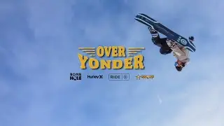 Over Yonder | Episode 3 | Canadian Backcountry