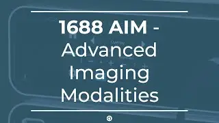 1688 AIM - Advanced Imaging Modalities