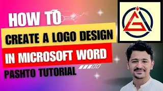 How to create a logo design in Microsoft word Pashto tutorial ||GI Logo design in Microsoft word||