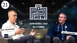 Ep. 21 - Xavier Baseball Coach Billy O'Conner