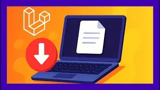 🔴 Download Files in Laravel