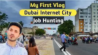 My First Vlog in Dubai | Job Hunting Strategy 2023 | Internet City Dubai