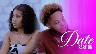 DATE ( ÉPISODE 06 ) Mario | Valeria | Taliban | Slandie | Zoe | Dodo Degoutan