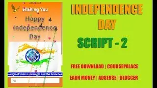 Independence Day Script - 2 | Blogger | Adsense | Earn Money | Free Download