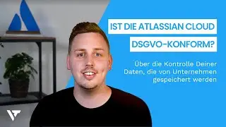 Atlassians Verpflichtungen zur DSGVO - venITure