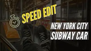 Street Photography: NYC Subway Car (Sony α6000) - Speed Edit