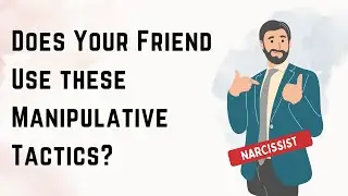 Is Your Friend Or Relative Narcissists? Know These Manipulative Tactics To Identify