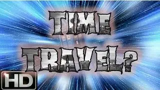 Top 5 Evidences Of Time Travel!