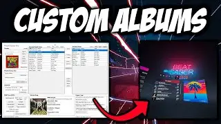 How To Create Albums With Custom Songs on Beat Saber (BMBF) 🔥| Make Albums on Beat Saber on Quest 2