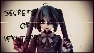 【MMD】Secrets Of Wysteria