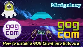 How to Install a GOG Client into Batocera