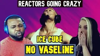 ICE CUBE - NO VASELINE (N.W.A DISS) | REACTION COMPILATION