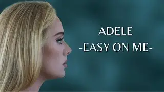 Adele - Easy on me - Lyric Video