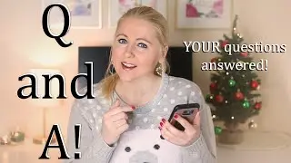 Q and A - YOUR Questions Answered!