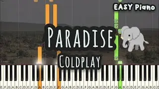 Coldplay - Paradise (Easy Piano, Piano Tutorial) Sheet