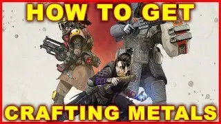 Apex Legends: How to Get Crafting Metals